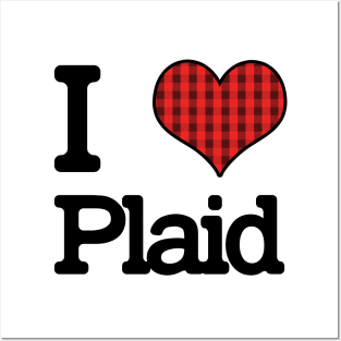 I Love Plaid Posters and Art